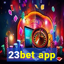 23bet app